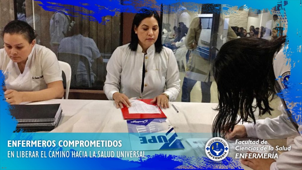 Enfermeros comprometidos en liberar el camino hacia la Salud Universal